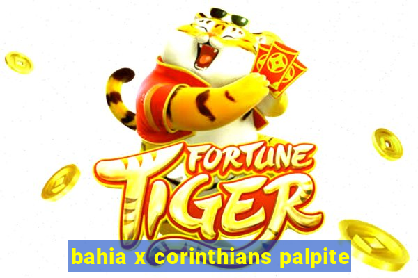 bahia x corinthians palpite